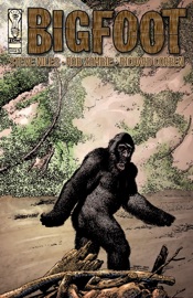 Bigfoot #1 - Steve Niles, Rob Zombie & Richard Corben
