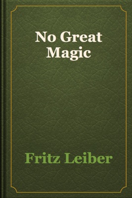 No Great Magic