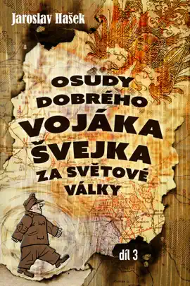 Read: Osudy dobreho vojaka Svejka za svetove valky. Book Dil 3