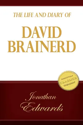 Read: Book THE LIFE AND DIARY OF DAVID BRAINERD
