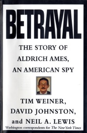 Betrayal - Tim Weiner, David Johnston & Neil A. Lewis