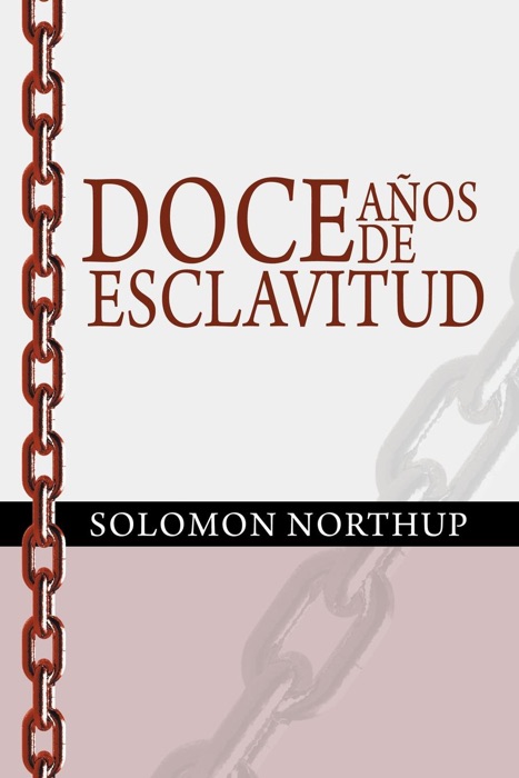 Doce Anos de Esclavitud / Twelve Years a Slave