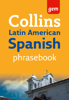 Collins Dictionaries - Collins Gem Latin American Spanish Phrasebook and Dictionary artwork