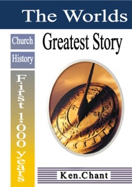 The Worlds Greatest Story - Ken Chant