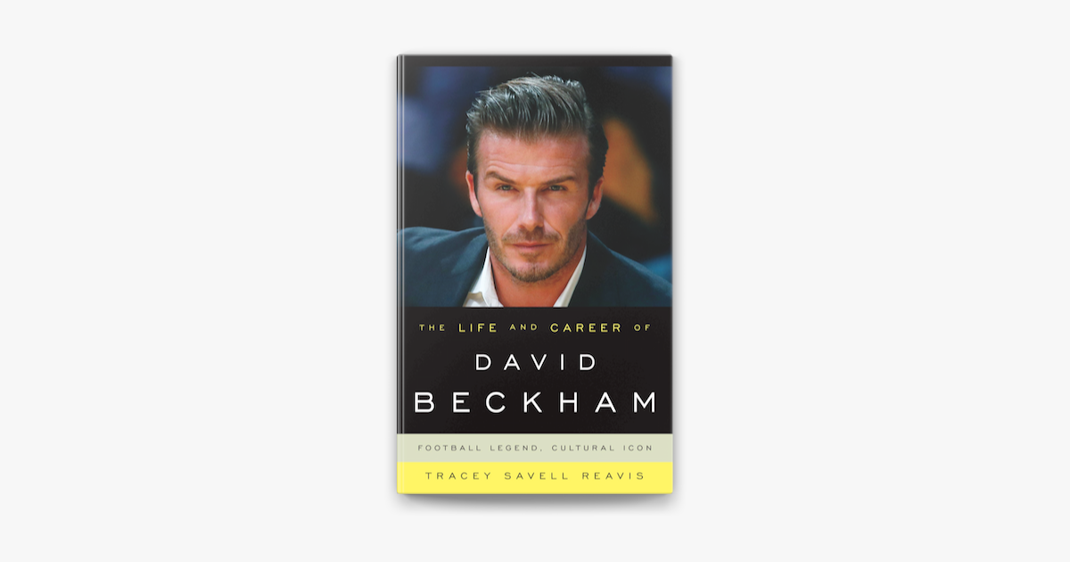 ‎The Life and Career of David Beckham on Apple Books