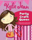 Kylie Jean Party Craft Queen - Marne Kate Ventura