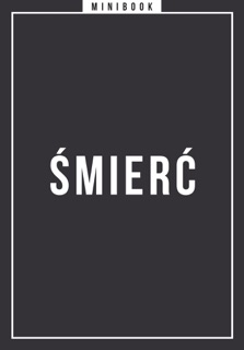 Śmierć. Minibook by Opracowania Zbiorowe