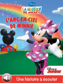 La maison de Mickey, l'arc-en-ciel de Minnie (Volume 2) - Disney Book Group