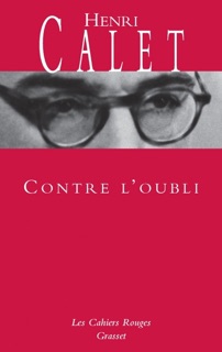 Contre l'oubli by Henri Calet