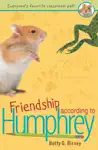 Friendship According to Humphrey by Betty G. Birney Book Summary, Reviews and Downlod