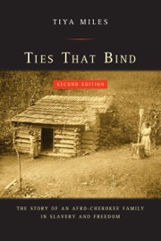 Ties That Bind - Tiya Miles