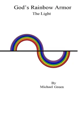 Read: Book God's Rainbow Armor: The Light