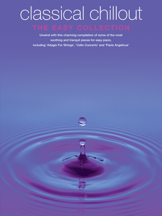 Classical Chillout The Easy Collection