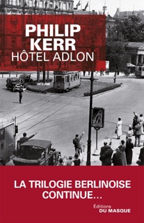 Hôtel Adlon by Philip Kerr