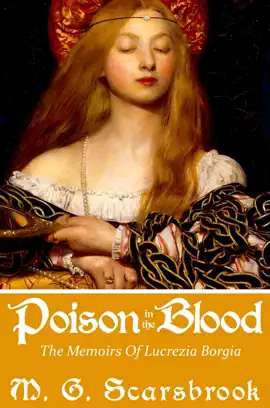 Read: Poison In The Blood: Book The Memoirs of Lucrezia Borgia