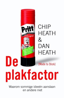 De plakfactor by Chip Heath & Dan Heath