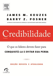 Credibilidade by James M. Kouzes