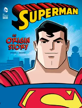 Read: Superman: An Book Origin Story
