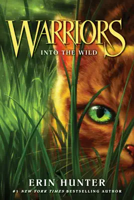 Warriors #1: Into the Wild by Erin Hunter book