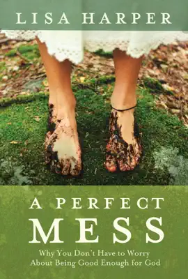 Read: A Perfect Mess Book