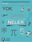 YOK DAHA NELER!