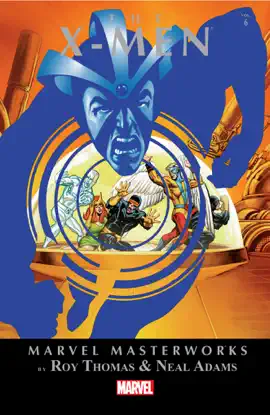 Read: Marvel Masterworks: The X-Men, Vol. Book 6