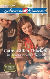 The Texas Lawman's Woman - Cathy Gillen Thacker