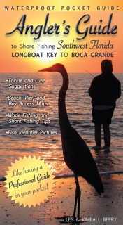 Angler's Guide to Shore Fishing Southwest Florida by Les Beery & Kimball Beery