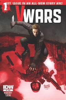 V-Wars #6 by Jonathan Maberry, Marco Turini & Ryan Brown