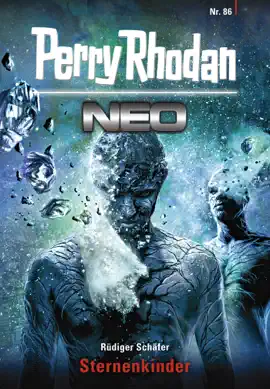 Read: Perry Rhodan Neo Book 86: Sternenkinder