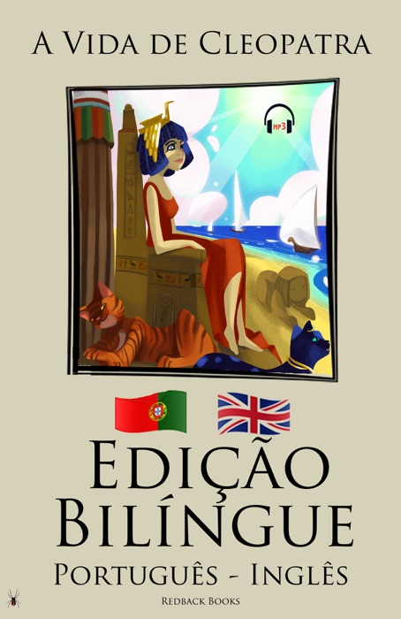 Edição Bilíngue - A Vida de Cleopatra (Português - Inglês)
