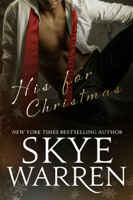 Skye Warren - His for Christmas artwork