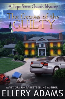 The Graves of the Guilty by Ellery Adams