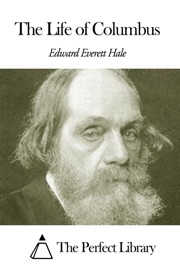 The Life of Columbus - Edward Everett Hale