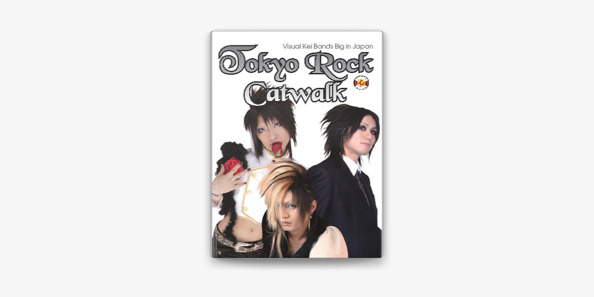 Tokyo Rock Catwalk by DH Publishing on Apple Books Tokyo Rock Catwalk by DH Publishing on Apple Books