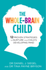 The Whole-Brain Child - Tina Payne Bryson & Daniel Siegel