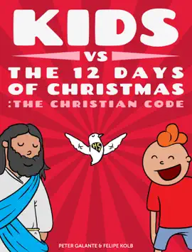 Kids vs The Twelve Days of Christmas: The Christian Code