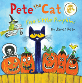 Pete the Cat: Five Little Pumpkins - James Dean & Kimberly Dean