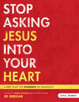 Read: Stop Asking Book Jesus Into Your Heart (Student Book)