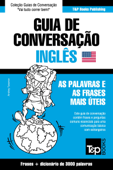 Guia de Conversação Português-Inglês e vocabulário temático 3000 palavras - Andrey Taranov