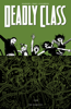 Deadly Class Vol. 3: The Snake Pit - Rick Remender & Wesley Craig