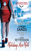 Holidays Are Hell - Kim Harrison, Lynsay Sands, Vicki Pettersson & Marjorie Liu