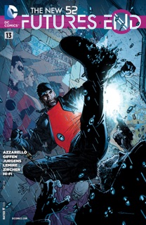 The New 52: Futures End (2014-2015) #13 by Brian Azzarello, Jeff Lemire, Dan Jurgens, Keith Giffen & Patch Zircher
