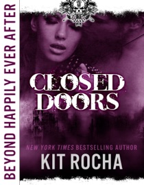 Closed Doors (Beyond Happily Ever After) - Kit Rocha
