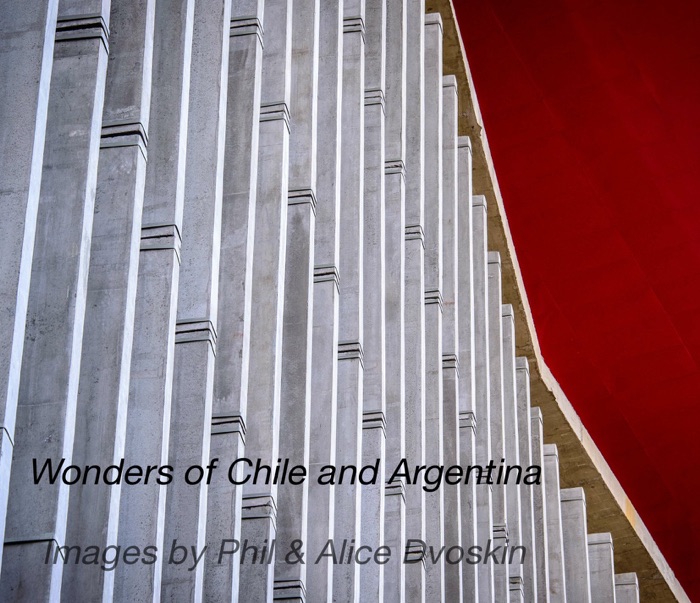 Wonders of Chile and Argentina 2nd edition