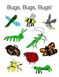 Bugs, Bugs, Bugs! - Cindy Herren