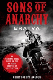 Sons of Anarchy - Christopher Golden & Kurt Sutter