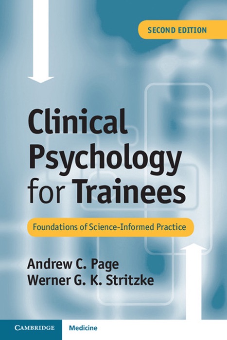 Clinical Psychology for Trainees: Second Edition