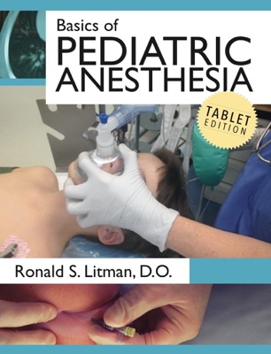Basics of Pediatric Anesthesia