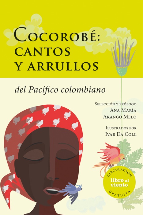 Cocorobé: cantos y arrullos del Pacífico Colombiano